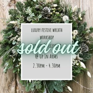 sold out - Christmas wreath workshop: Sun 7 December @ The Up in Arms
