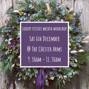 Christmas wreath workshop - Sat 6 December @ The Chester Arms