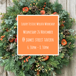 Christmas wreath workshop - Wed 26 November @ James Street Tavern