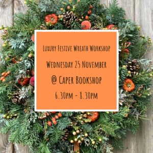 Christmas wreath workshop - Wed 25 Nov - 6.30pm-8.30pm @ Caper Bookshop
